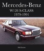 Mercedes-Benz W126 S-Class 1979-1991, Boeken, Auto's | Boeken, Nieuw, Nik Greene, Algemeen, Verzenden