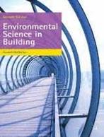 Environmental Science in Building 9780230290808, Verzenden, Zo goed als nieuw