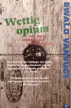 Wettig opium / Globe pockets / 35 9789062657353 E. Vanvugt, Verzenden, Gelezen, E. Vanvugt