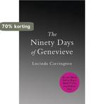 Ninety Days Of Genevieve 9780753541241 Lucinda Carrington, Boeken, Verzenden, Zo goed als nieuw, Lucinda Carrington