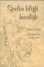 Spelen blijft heerlijk / De kleine helper cadeauboekjes, Boeken, Esoterie en Spiritualiteit, Verzenden, Gelezen, Michael Joseph