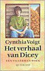Het verhaal van dicey 9789021486239 Cynthia Voigt, Gelezen, Verzenden, Cynthia Voigt