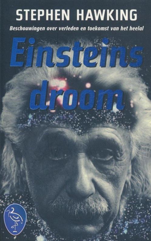 Einsteins droom / Ooievaar 9789057135361 Stephen Hawking, Boeken, Wetenschap, Gelezen, Verzenden