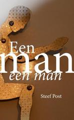 Een man een man 9789402906349 Steef Post, Verzenden, Zo goed als nieuw, Steef Post