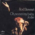 vinyl single 7 inch - Rod Stewart - Oh, No Not My Baby /..., Verzenden, Zo goed als nieuw