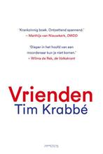 Vrienden 9789044642681 Tim Krabbé, Boeken, Literatuur, Verzenden, Gelezen, Tim Krabbé