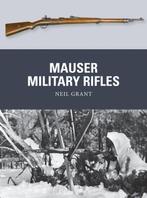 9781472805942 Weapon 39 Mauser Military Rifles, Verzenden, Nieuw, Neil Grant
