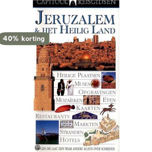 Jeruzalem & Het Heilig Land / Capitool 9789041018533, Boeken, Reisgidsen, Gelezen, Verzenden