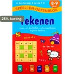 Speel en Oefenblok 8 tot 9 Jaar Rekenen 9789043813266, Verzenden, Gelezen