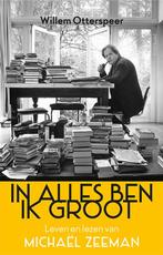 9789044659481 In alles ben ik groot Willem Otterspeer, Verzenden, Nieuw, Willem Otterspeer