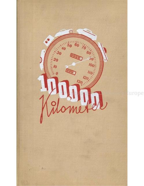 100.000 KILOMETER, VAN WIELEN EN WEGEN, Boeken, Auto's | Boeken