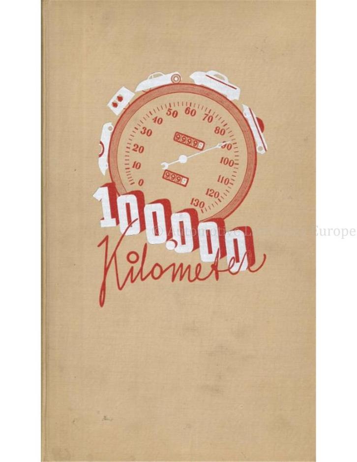 100.000 KILOMETER, VAN WIELEN EN WEGEN, Boeken, Auto's | Boeken