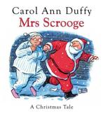 Mrs Scrooge: A Christmas Tale, Duffy, Carol Ann, Boeken, Verzenden, Gelezen, Carol Ann Duffy