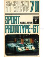 SPORT PROTOTYPE-GT, CHAMPIONAT DU MONDE 70, Nieuw, Author