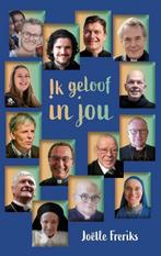 Ik geloof in jou 9789493279148 Joëlle Freriks, Boeken, Verzenden, Zo goed als nieuw, Joëlle Freriks