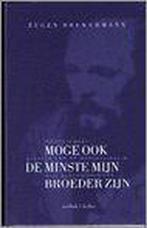 MOGE OOK DE MINSTE MIJN BROEDER ZIJN 9789025951955, Boeken, Verzenden, Gelezen, DREWERMANN E.