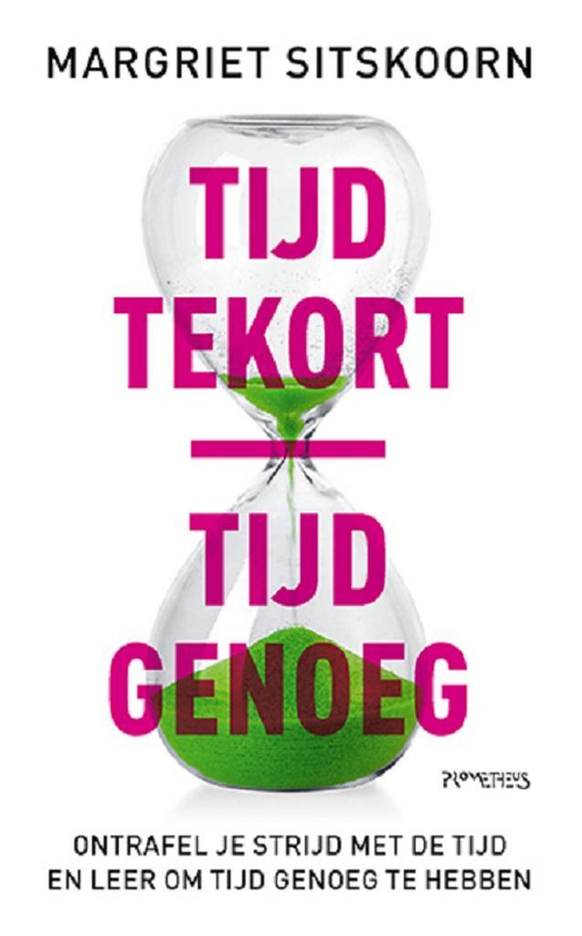 Tijd tekort, tijd genoeg 9789044651249 Margriet Sitskoorn, Boeken, Psychologie, Zo goed als nieuw, Verzenden