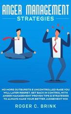 Anger Management Strategies 9781648661624 Roger C Brink, Verzenden, Zo goed als nieuw, Roger C Brink