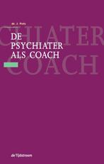 De psychiater als coach 9789058981059 J. Pols, Boeken, Verzenden, Gelezen, J. Pols