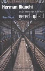Herman Bianchi en zijn levenslange strijd voor gerechtigheid, Boeken, Zo goed als nieuw, Kees Sluys