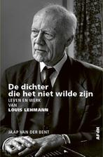 De dichter die het niet wilde zijn 9789493183070, Boeken, Verzenden, Gelezen, Jaap van der Bent