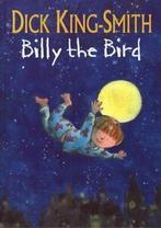 Billy the bird by Dick King-Smith (Hardback), Gelezen, Verzenden, Dick King-Smith