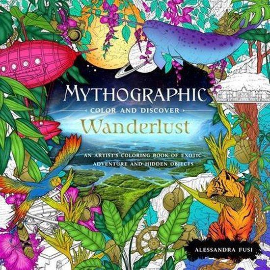 Mythographic- Mythographic Color and Discover: Wanderlust, Boeken, Taal | Engels, Zo goed als nieuw, Verzenden