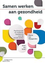 9789046905920 Samen werken aan gezondheid | Tweedehands, Boeken, Verzenden, Zo goed als nieuw, Joost van Iersel