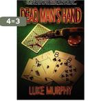 Dead Mans Hand 9781926997940 Luke Murphy, Verzenden, Gelezen, Luke Murphy