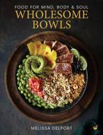 9781848994140 Wholesome Bowls Melissa Delport, Boeken, Kookboeken, Verzenden, Nieuw, Melissa Delport