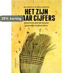 Het zijn maar cijfers 9789055949748 Maarten Schellekens, Verzenden, Zo goed als nieuw, Maarten Schellekens