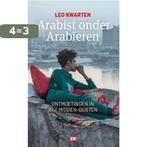 Arabist onder Arabieren / EW Boeken 9789463481038, Verzenden, Zo goed als nieuw, Leo Kwarten