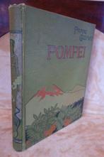 P. Gusman - Pompei. La Ville, les Mœurs, les Arts - 1906