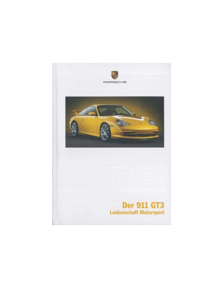 2003 PORSCHE 911 GT3 HARDCOVER BROCHURE DUITS, Boeken, Auto's | Folders en Tijdschriften, Porsche