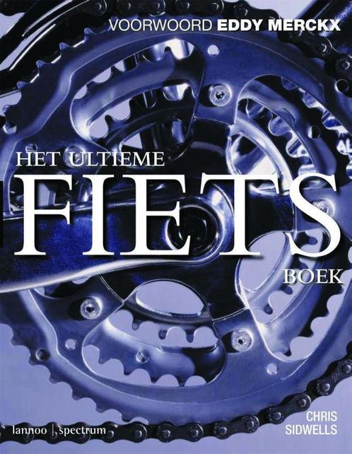 Het Ultieme Fietsboek 9789077445075 C. Sidwells, Boeken, Hobby en Vrije tijd, Gelezen, Verzenden