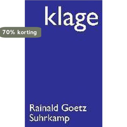 Klage 9783518465110 Rainald Goetz, Boeken, Taal | Duits, Zo goed als nieuw, Verzenden