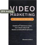 Videomarketing - Het grote bij-de-hand-boek 9789083089966, Boeken, Verzenden, Zo goed als nieuw, Elisabeth Griffioen