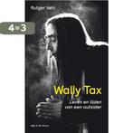 Wally Tax 9789038800431 Rutger Vahl, Boeken, Verzenden, Gelezen, Rutger Vahl