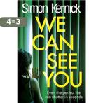 We Can See You 9781784752286 Simon Kernick, Verzenden, Gelezen, Simon Kernick