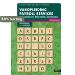 Vakopleiding Payroll Services Opgavenboek 2020-2021, Verzenden, Zo goed als nieuw, D.R. in 't Veld