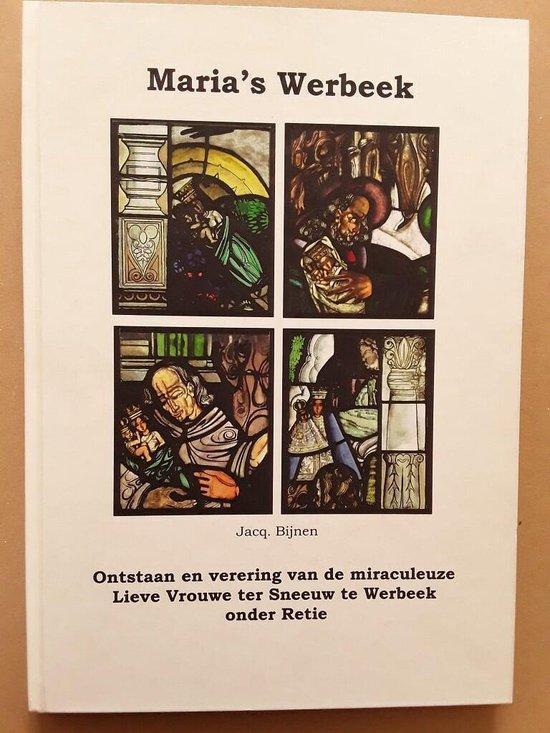 Maria´s Werbeek / Bijdragen tot de geschiedenis van de, Boeken, Reisgidsen, Gelezen, Verzenden