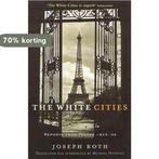 The White Cities 9781862075542 Joseph Roth, Verzenden, Zo goed als nieuw, Joseph Roth