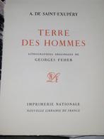 Antoine de Saint-Exupéry. Georges Feher. - Terre des hommes.