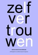Zelfvertrouwen 9789087080792 Anouk van de Schootbrugge, Verzenden, Zo goed als nieuw, Anouk van de Schootbrugge