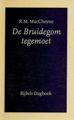 MacCheyne, R.M.-De Bruidegom tegemoet, Verzenden, Gelezen