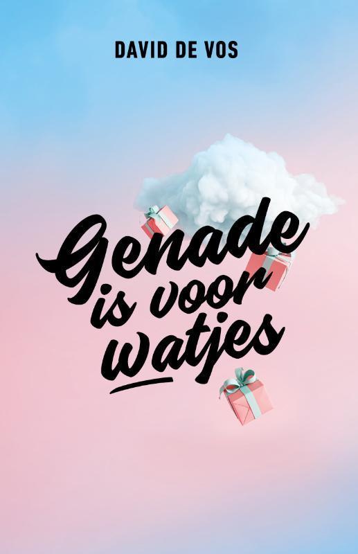 Genade is voor watjes 9789079807703 David de Vos, Boeken, Godsdienst en Theologie, Zo goed als nieuw, Verzenden