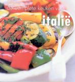 De complete keuken van Italie 9789054263050, Boeken, Kookboeken, Verzenden, Gelezen