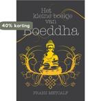 Het kleine boekje van Boeddha 9789045311258, Verzenden, Zo goed als nieuw