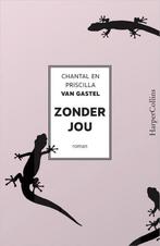 Zonder jou 9789402700152 Priscilla van Gastel, Verzenden, Gelezen, Priscilla van Gastel