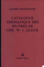 Catalogue thematique des oeuvres de Chr. W. Gluck, Nieuw, Verzenden